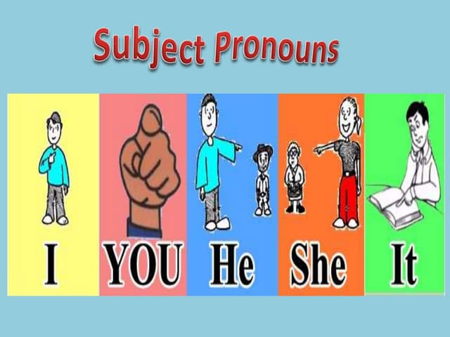 Subject pronouns