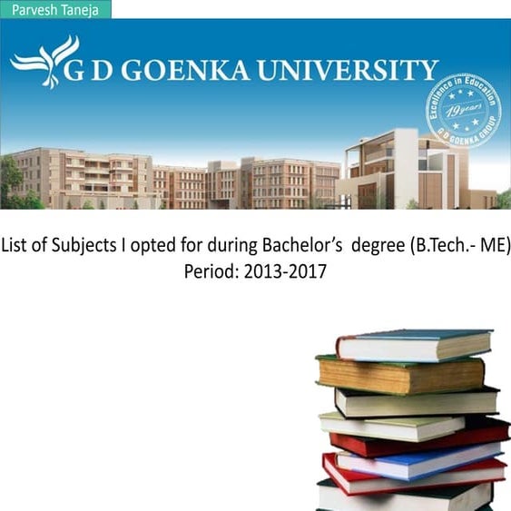 Subject studied during Mechanical Engineering at Gd Goenka University