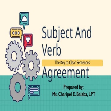 SUBJECT VERB-AGREEMENT THE KEY TO CLEAR SENTENCES .pptx