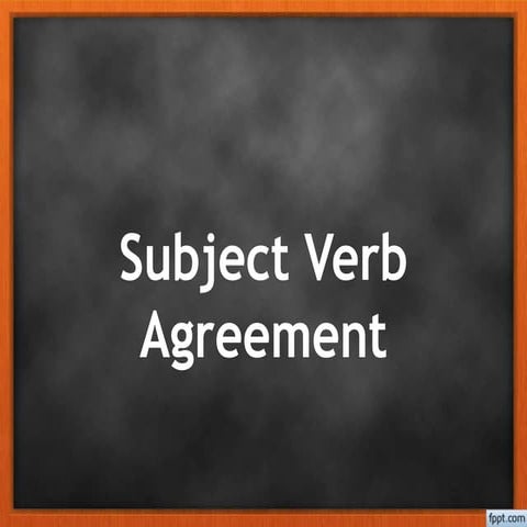 Subject verb agreement english presentation