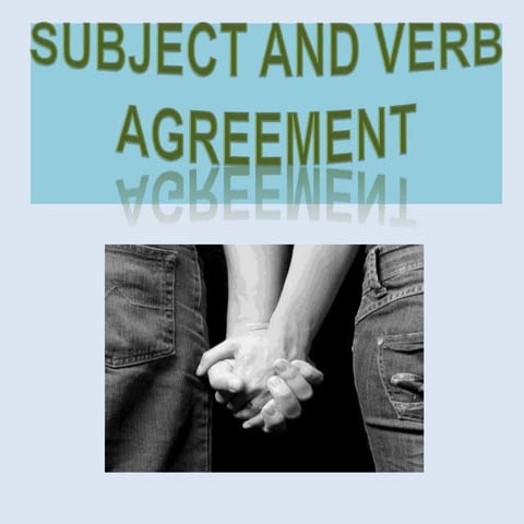 Subject Verb Agreement