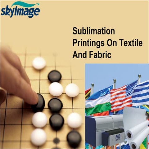 Sublimation Printings On Textile And Fabric | PPT