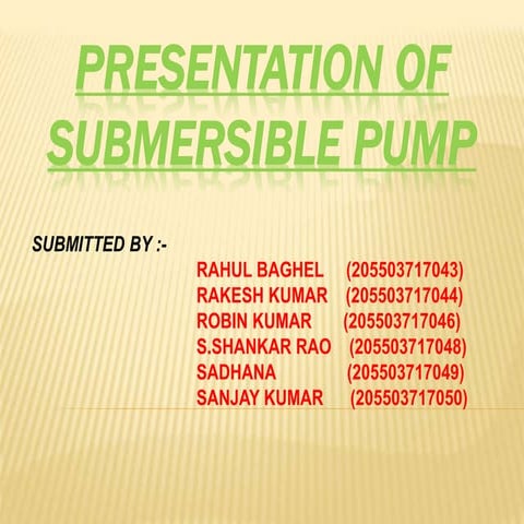 Submersible pump ppt