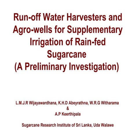 Run-off Water Harvesters and Agro-wells for Supplementary Irrigation of Rain-...