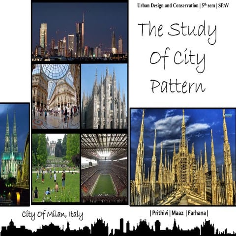 Milan, Italy  - The study of city pattern