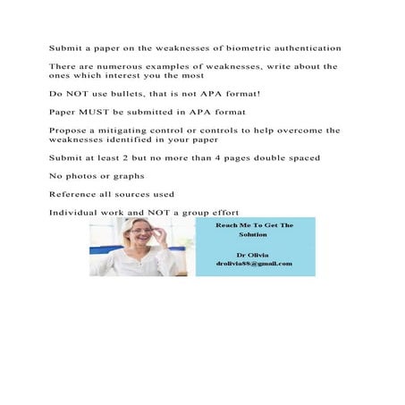 Submit a paper on the weaknesses of biometric authenticationTher.docx