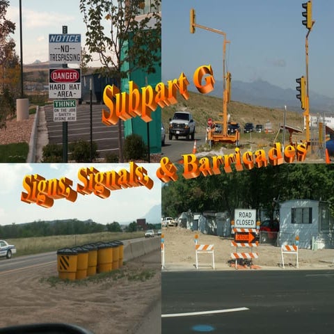 Subpart G - Signs and Signals