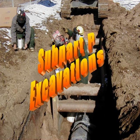 Subpart P - Excavations