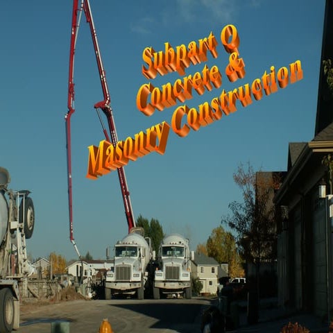 Subpart Q   Concrete   Written