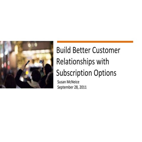 Build Better Customer Relationships with Subscription Options 
