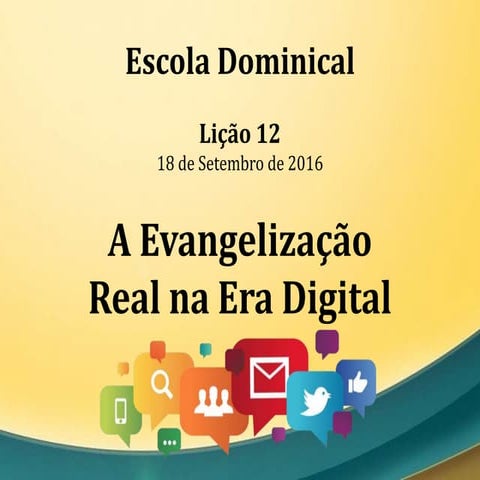 Subsídio para EBD - Evangelização real na Era Digital