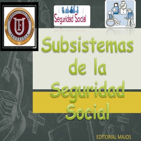 Subsistemas de la seguridad social