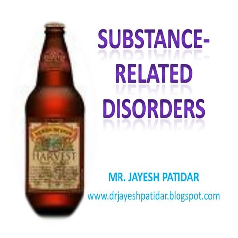 Substance related disorders