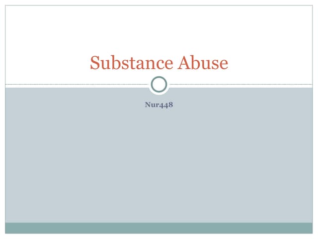 Substance abuse