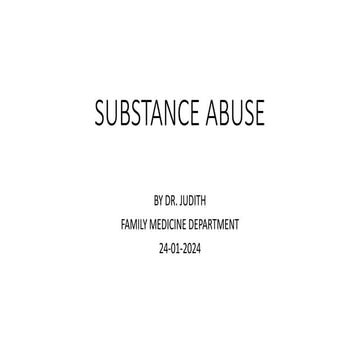 Substance abuse | PPTX