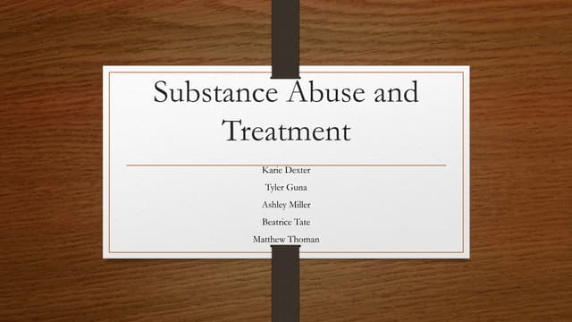 Substance abuse and treatment final...