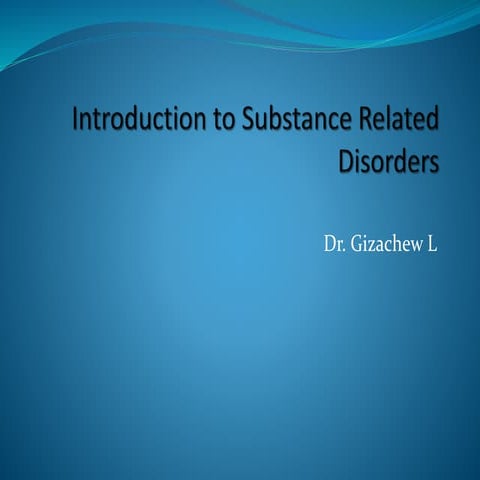 substance related disorders  3.pptx