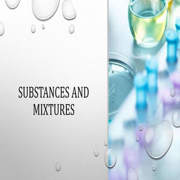 Substances and Mixtures