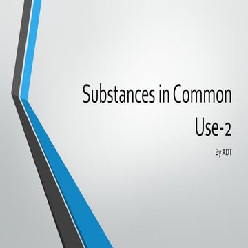 Substances in Common Use 2 for Shahu College