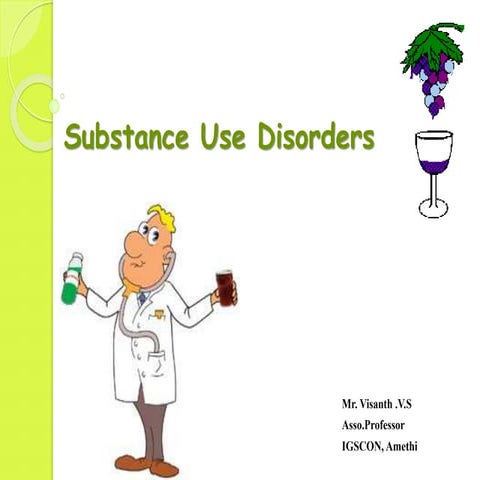 Substance Use Disorder- ALCOHOLISM