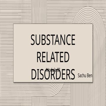 Substance use disorders bsc psychology 6th sem | PPTX