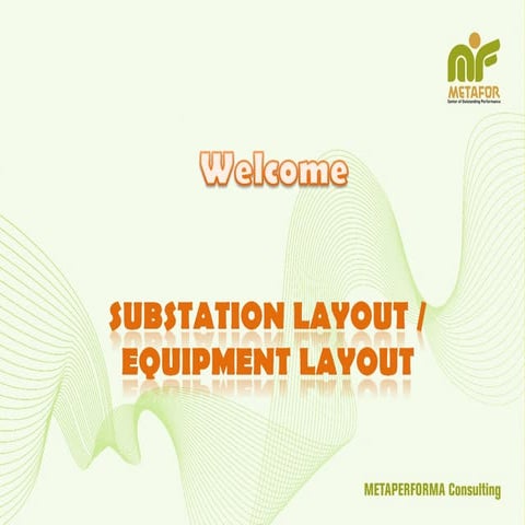 Comprehensive Guide to Substation Design, Types, and Layout Planning | PPT