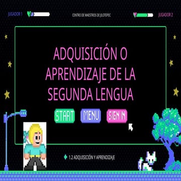 adquisición o aprendizaje de una segunda lengua