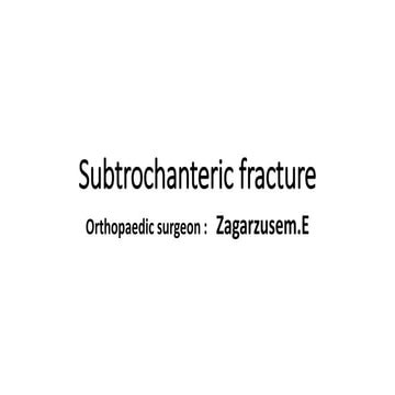 Subtrochanteric fracture
