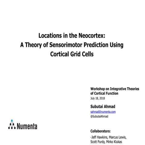 Locations in the Neocortex: A Theory of Sensorimotor Prediction Using Cortica...