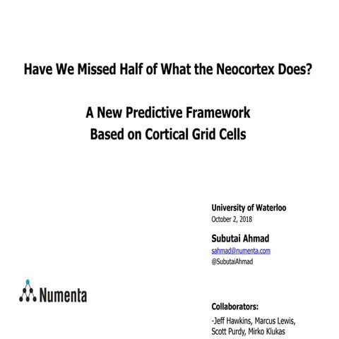  Have We Missed Half of What the Neocortex Does?  A New Predictive Framework ...