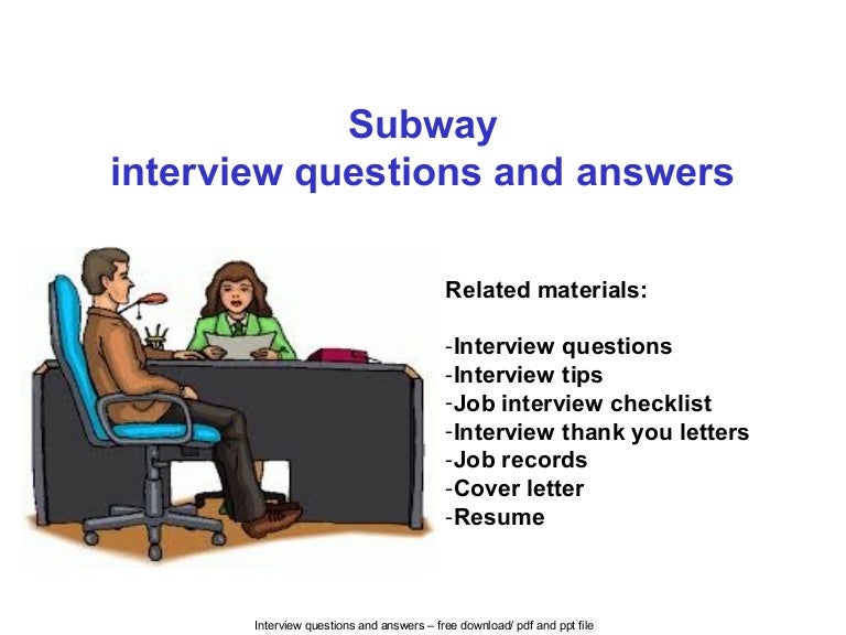 Subway interview questions and answers