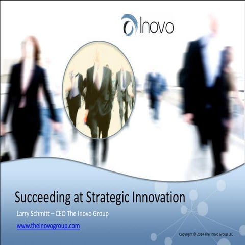 Succeeding at Strategic Innovation