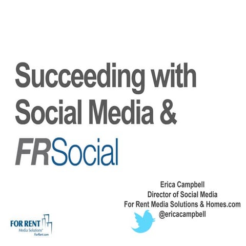 Succeeding With Social Media and FRSocial by For Rent Media Solutions