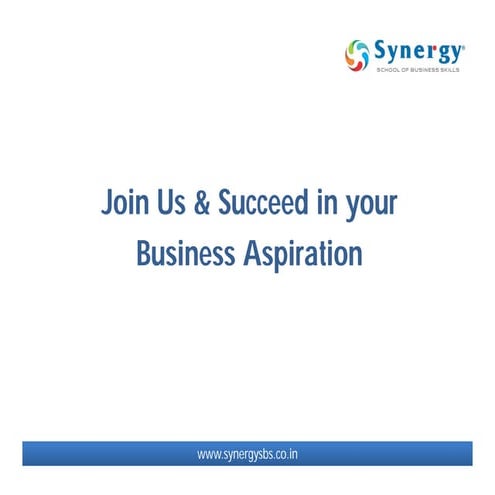Succeed in your Business Aspiration with  Synergy.pdf