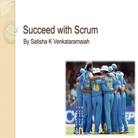 Succeed with Scrum - Part 1