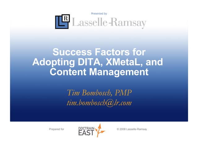 Success Factors for DITA Adoption with XMetaL: Best Practices and Fundamentals