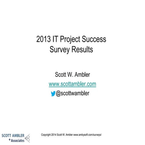 Encuesta Ambysoft - IT Project Success 2013