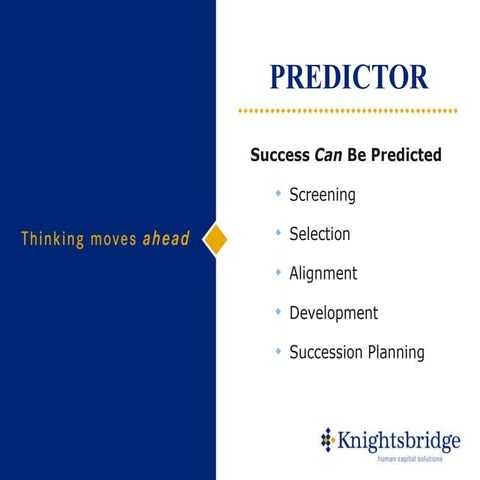 Success Can Be Predicted