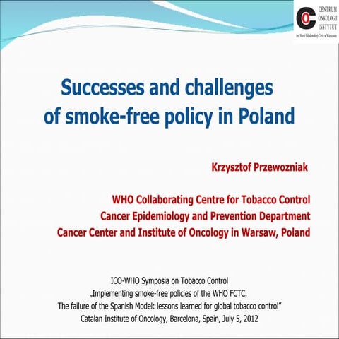 Successes and challenges in polish smoke free policies