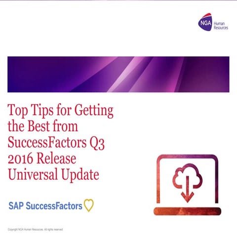 Top Tips for Getting the Best from SuccessFactors Q3 2016 Release Universal U...
