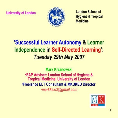 Successful Learner Autonomy and Learner Independence in Self-Directed Learning