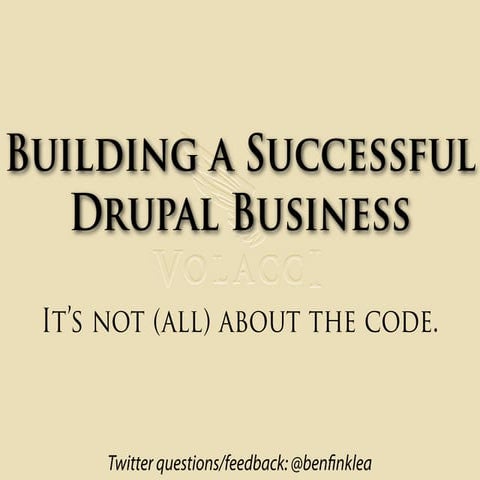 How to Build a Successful Drupal Business