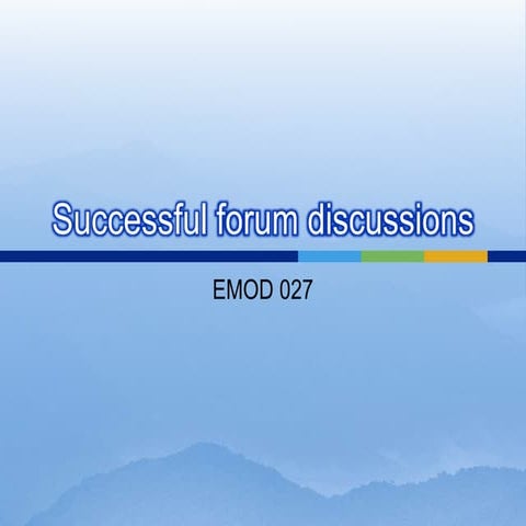 Successful forum discussions