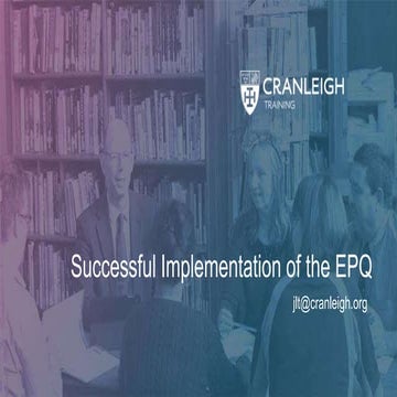 Successful Implementation of the EPQ 2019