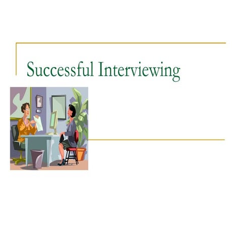 Successful interviewing