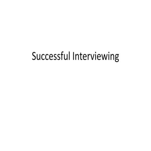 Successful interviewing