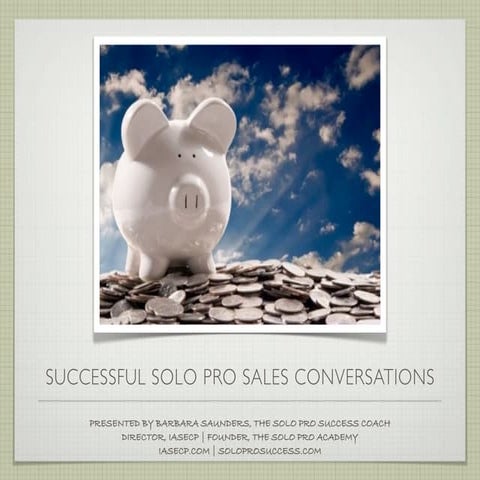 Successful Solo Pro Sales Conversations