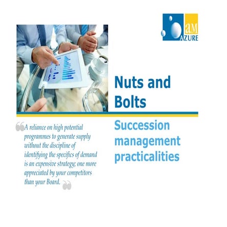 Succession Management: The Nuts and Bolts of Practicalities | PDF