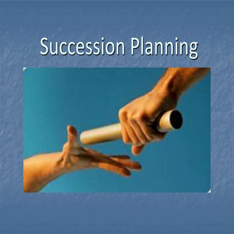 Succession planning