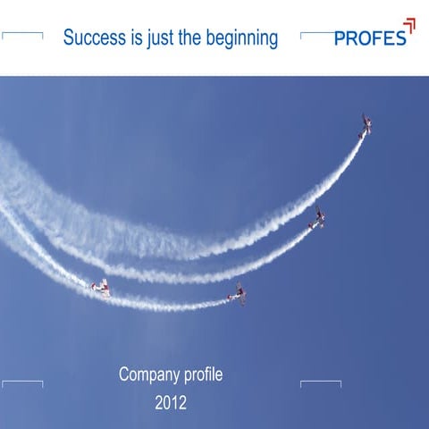 Success is just the begenning 2012